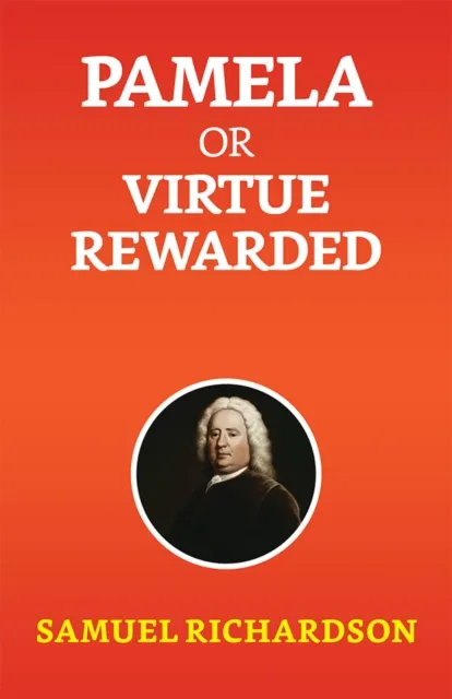 Pamela, or Virtue Rewarded