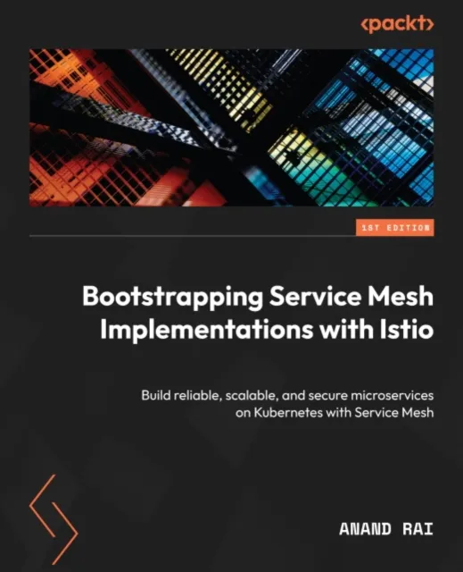 Bootstrapping Service Mesh Implementations with Istio