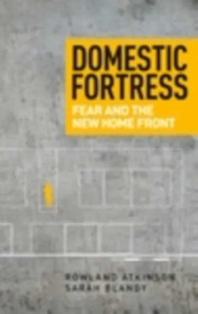 Domestic fortress