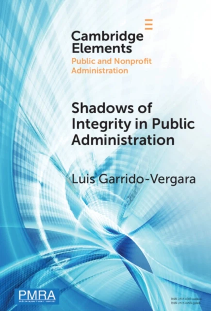 Shadows of Integrity in Public Administration