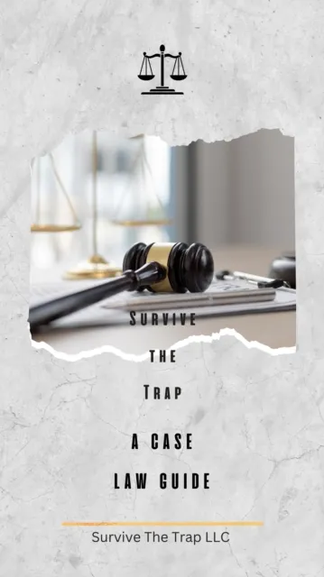 Survive the Trap: A Case Law Guide