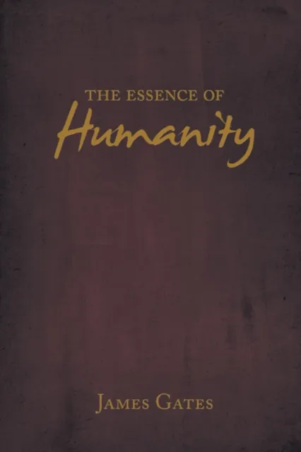 Essence of Humanity