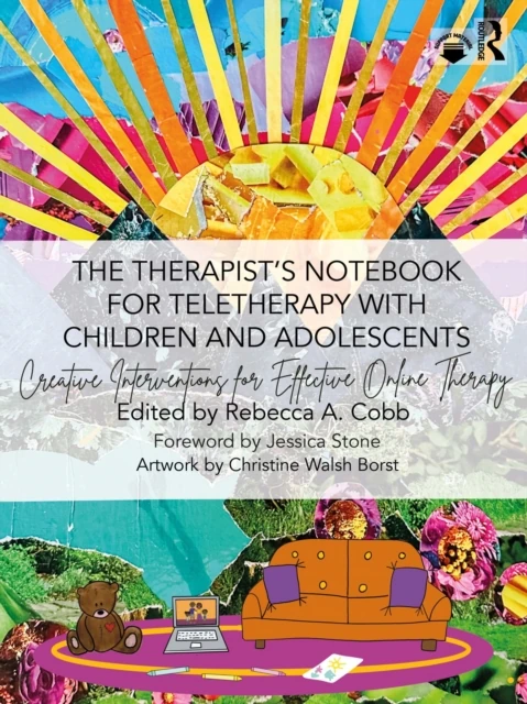 Therapist's Notebook for Teletherapy with Children and Adolescents