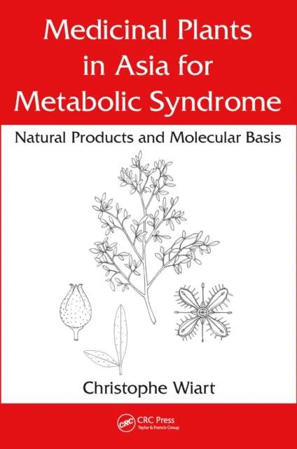 Medicinal Plants in Asia for Metabolic Syndrome