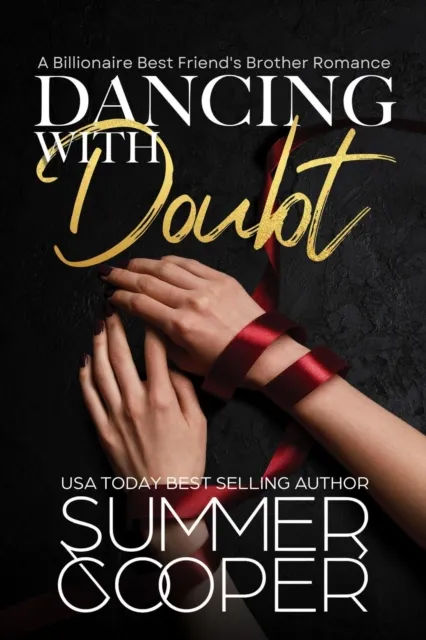 Dancing With Doubt: A Billionaire Best Friend's Brother Romance