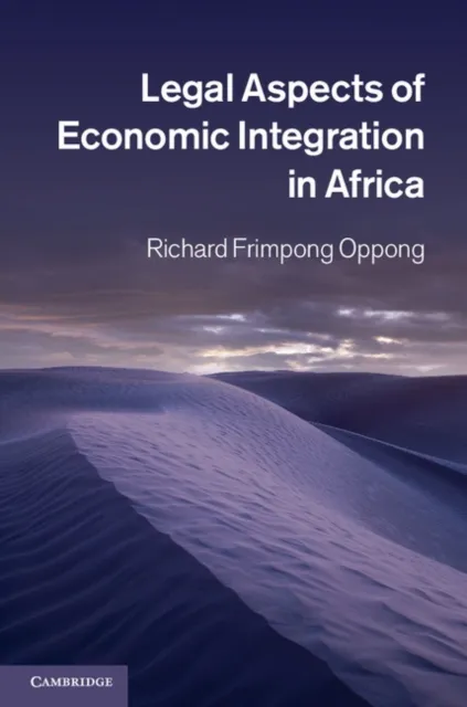 Legal Aspects of Economic Integration in Africa