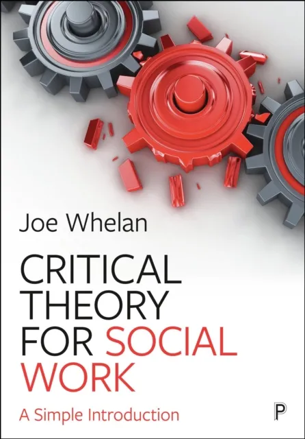 Critical Theory for Social Work