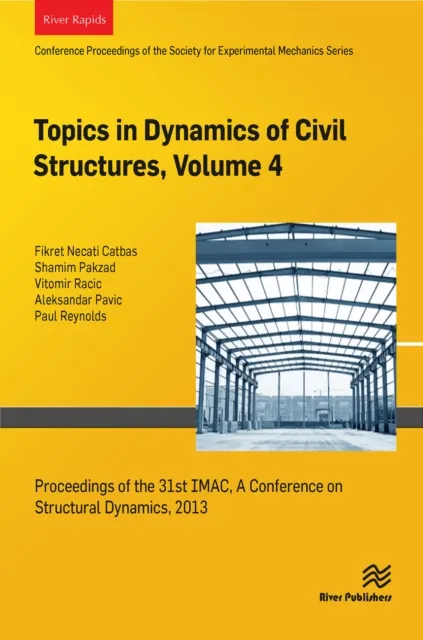 Topics in Dynamics of Civil Structures, Volume 4