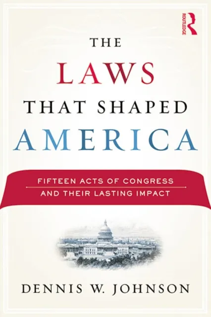 Laws That Shaped America