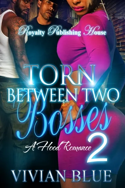 Torn Between Two Bosses 2