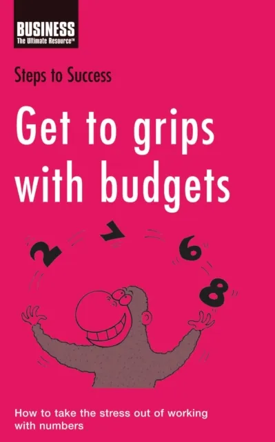 Get to Grips with Budgets