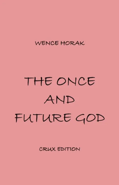 Once and Future God