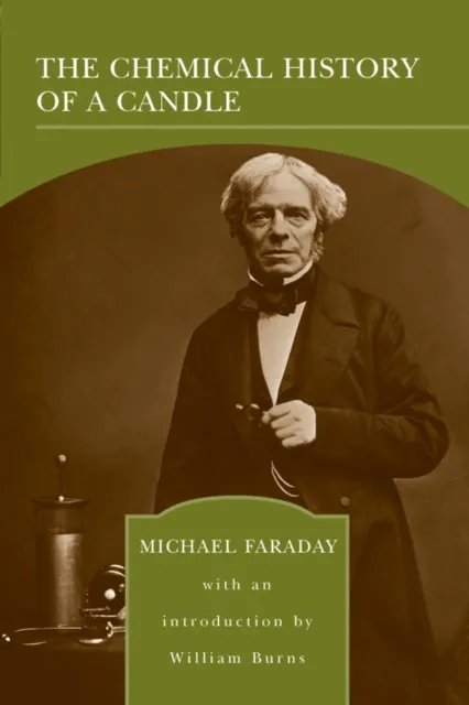 Chemical History of a Candle (Barnes & Noble Library of Essential Reading)