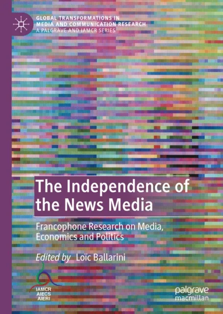 Independence of the News Media