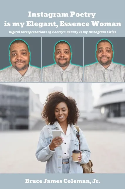 Instagram Poetry is My Elegant, Essence Woman