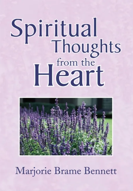 Spiritual Thoughts from the Heart