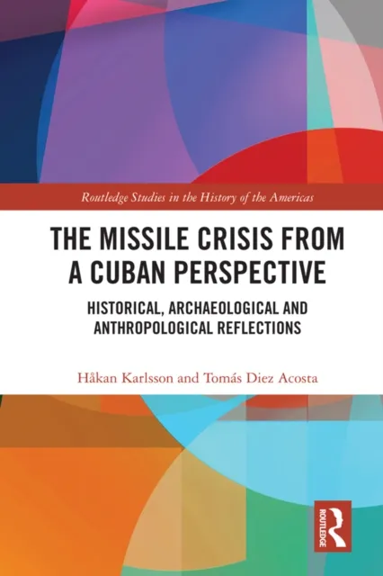 Missile Crisis from a Cuban Perspective