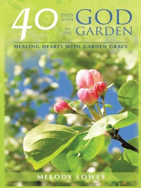 40 Days with God in the Garden