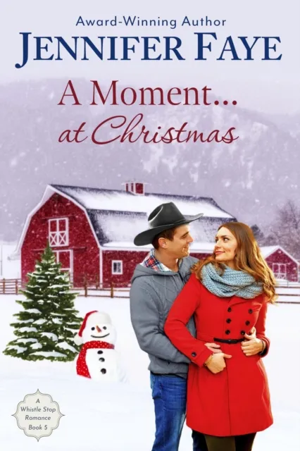 Moment at Christmas: A Cowboy Small Town Romance