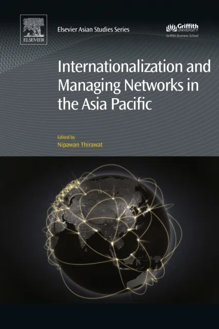 Internationalization and Managing Networks in the Asia Pacific