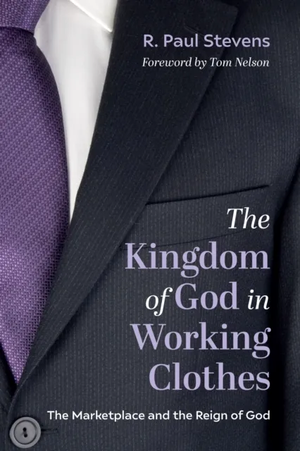 Kingdom of God in Working Clothes