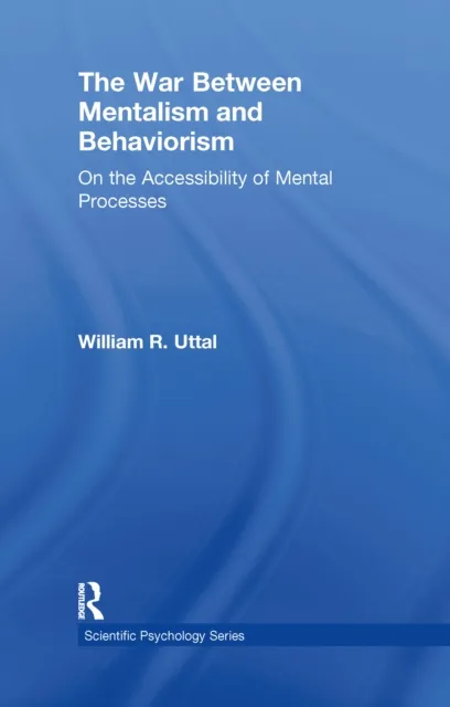 War Between Mentalism and Behaviorism