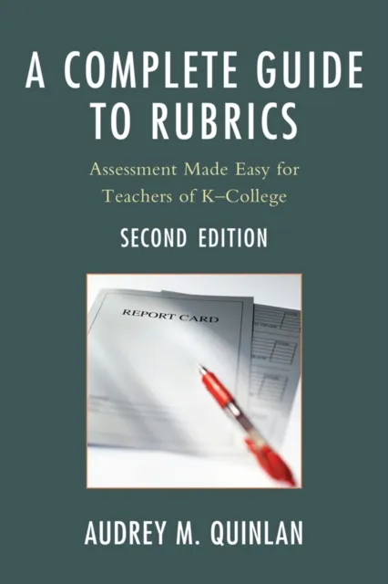 Complete Guide to Rubrics