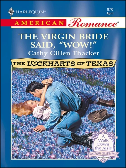 Virgin Bride Said, "Wow!"