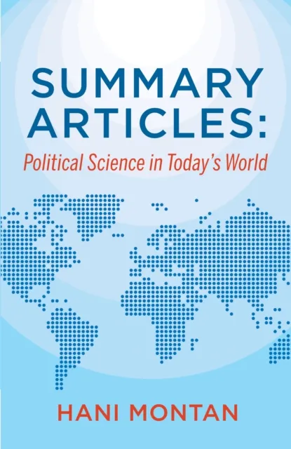 Summary Articles: Political Science in Today's World
