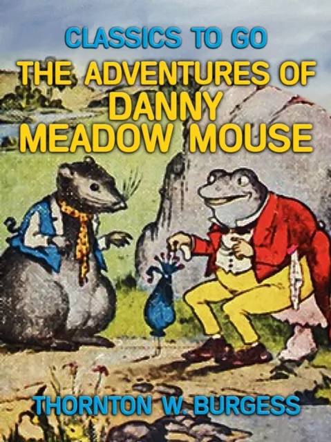 Adventures of Danny Meadow Mouse