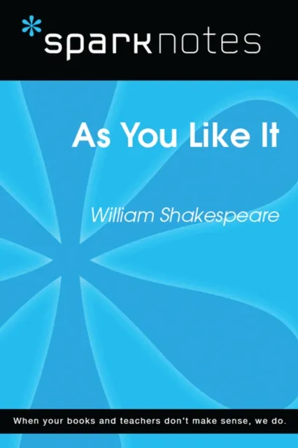 As You Like It (SparkNotes Literature Guide)