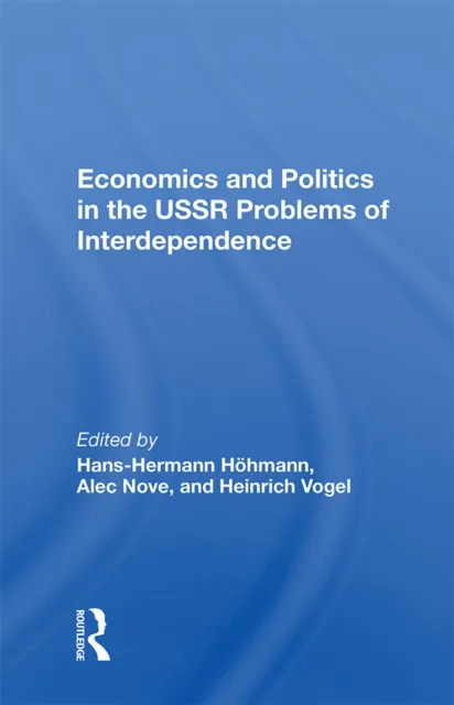 Economics and Politics in the USSR