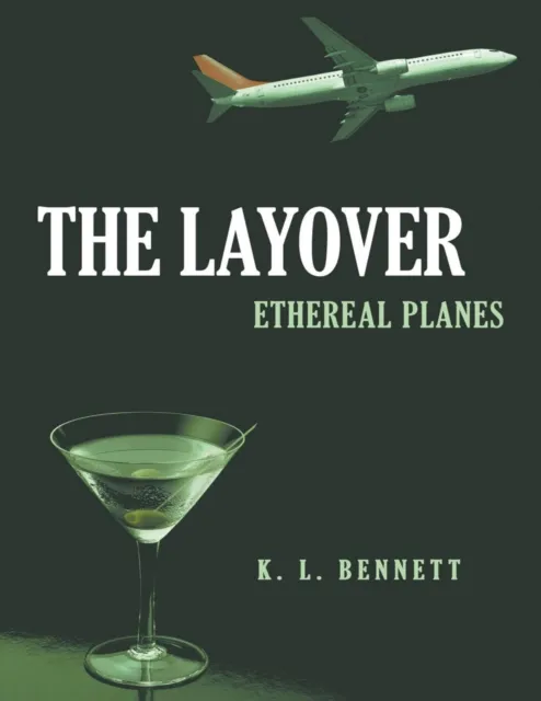 Layover: Ethereal Planes