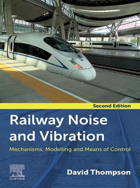 Railway Noise and Vibration