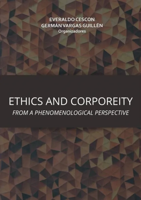 ETHICS AND CORPOREITY FROM A PHENOMENOLOGICAL PERSPECTIVE