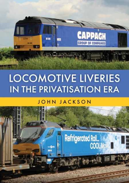Locomotive Liveries in the Privatisation Era