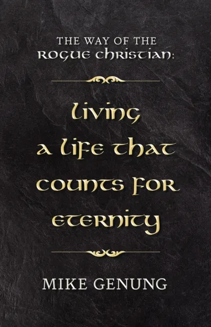 Way of the Rogue Christian