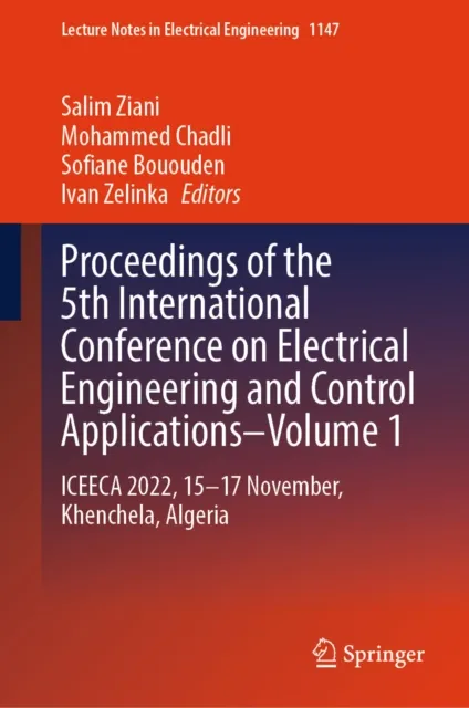 Proceedings of the 5th International Conference on Electrical Engineering and Control Applications-Volume 1