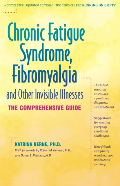 Chronic Fatigue Syndrome, Fibromyalgia, and Other Invisible Illnesses