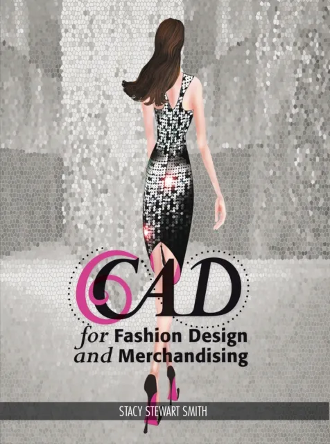 CAD for Fashion Design and Merchandising