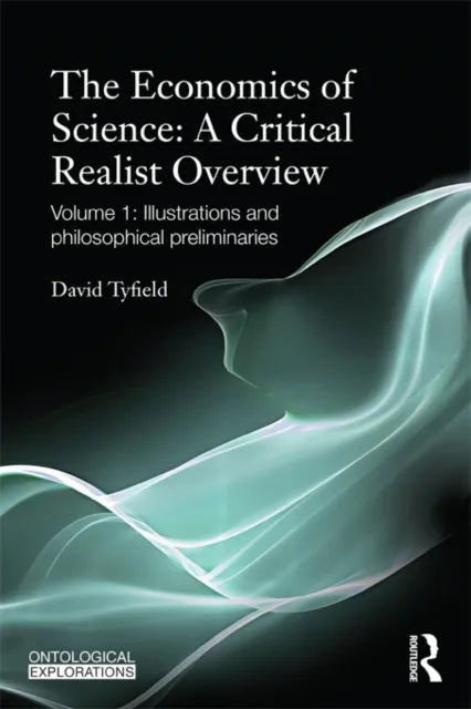 Economics of Science: A Critical Realist Overview