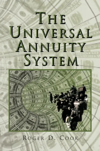 Universal Annuity System