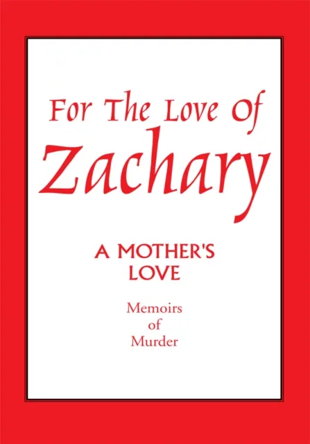 For the Love of Zachary