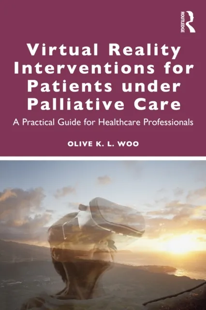 Virtual Reality Interventions for Patients Under Palliative Care