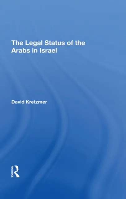 Legal Status Of The Arabs In Israel