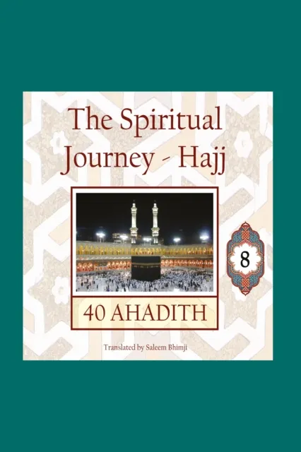 Spiritual Journey, Hajj