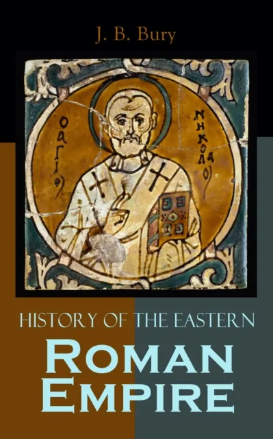 History of the Eastern Roman Empire