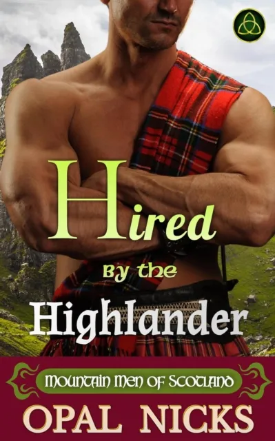 Hired By The Highlander