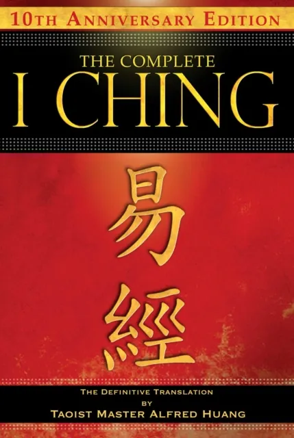 Complete I Ching - 10th Anniversary Edition