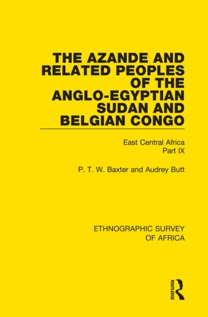 Azande and Related Peoples of the Anglo-Egyptian Sudan and Belgian Congo